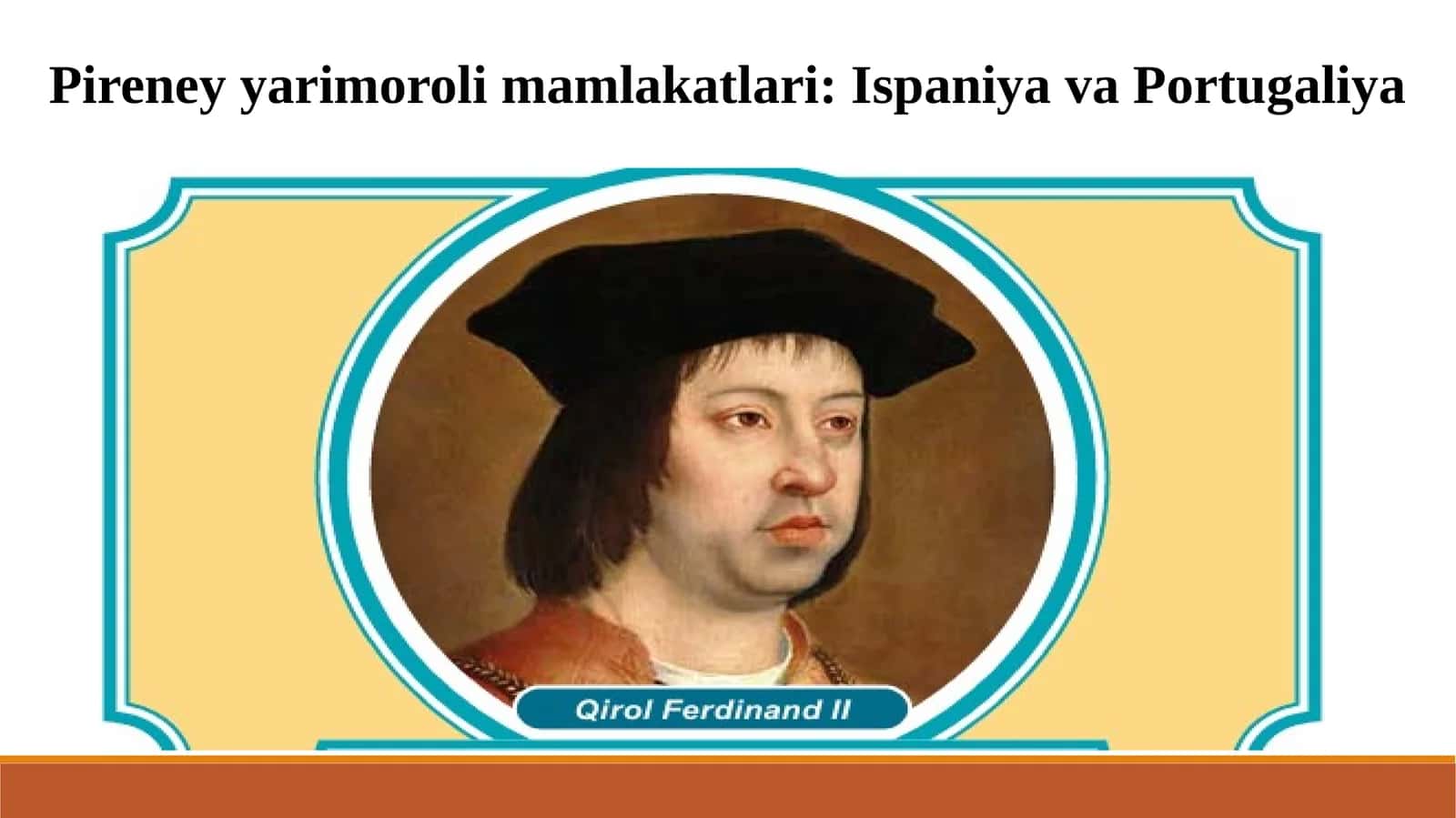 Pireney yarimoroli davlatlari: Ispaniya va Portugaliya 1