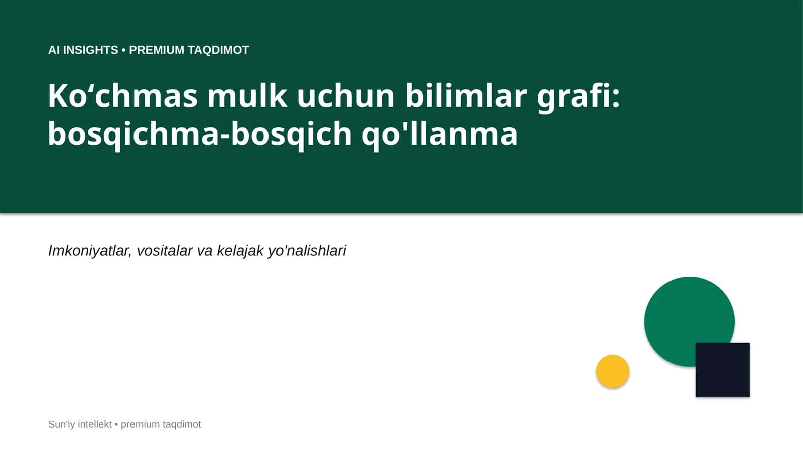 Koʻchmas mulk uchun bilimlar grafi: bosqichma-bosqich qo'llanma 1