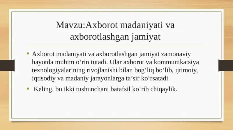 Axborot madaniyati va axborotlashgan jamiyat 1