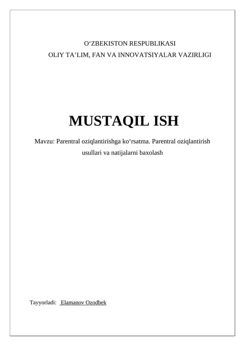 Parentral oziqlantirishga ko‘rsatma. Parentral oziqlantirish usullari va natijalarni baxolash 1