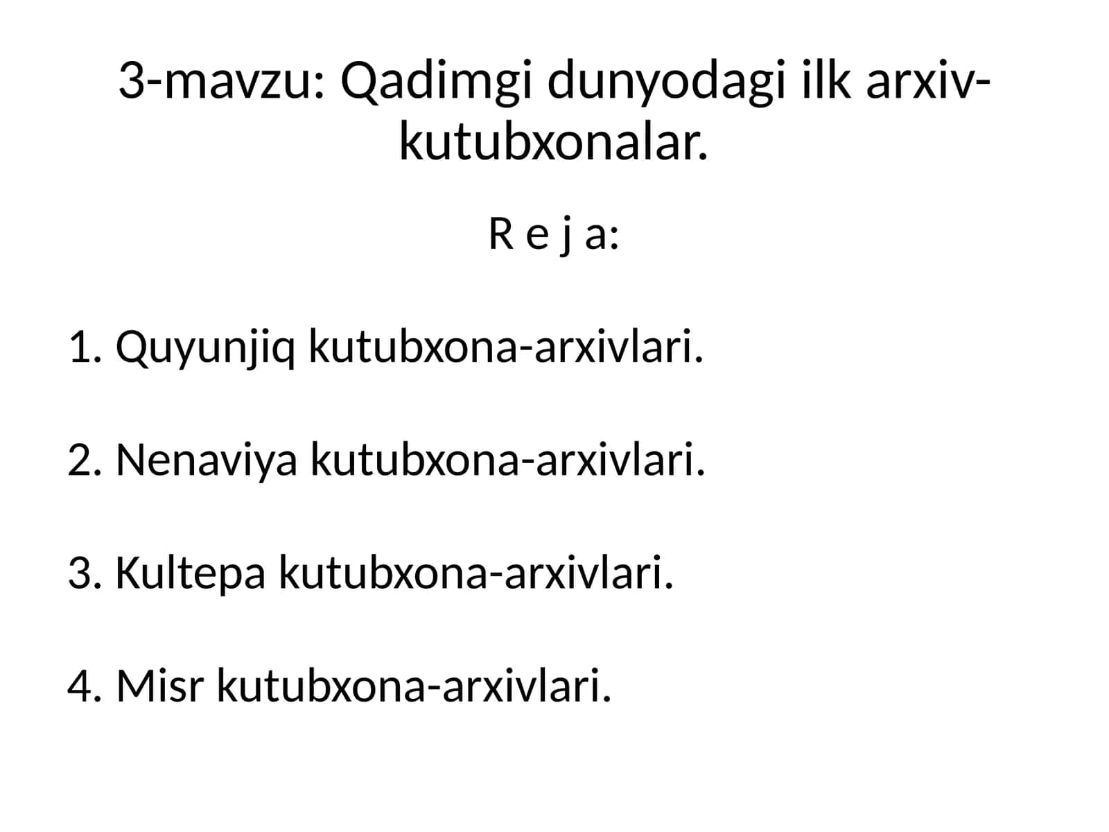 Qadimgi dunyodagi ilk arxiv-kutubxonalar 1