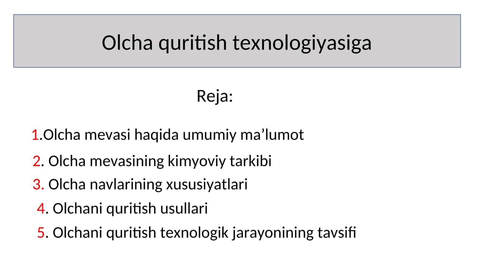 Olcha quritish texnologiyasiga 1