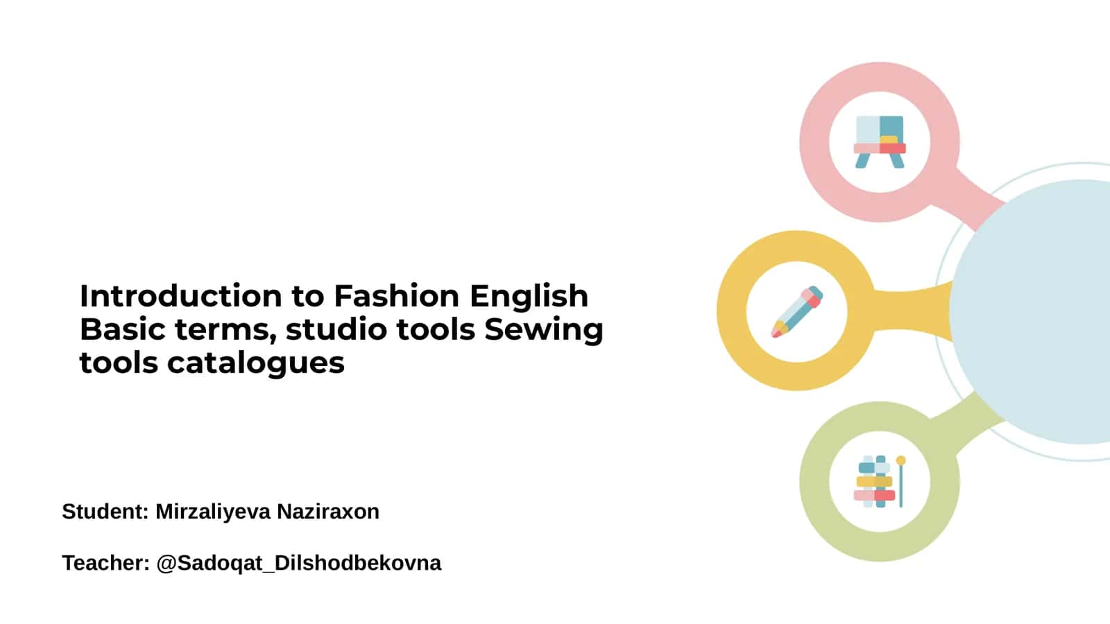 Introduction to Fashion English Basic terms, studio tools Sewing tools catalogues 1