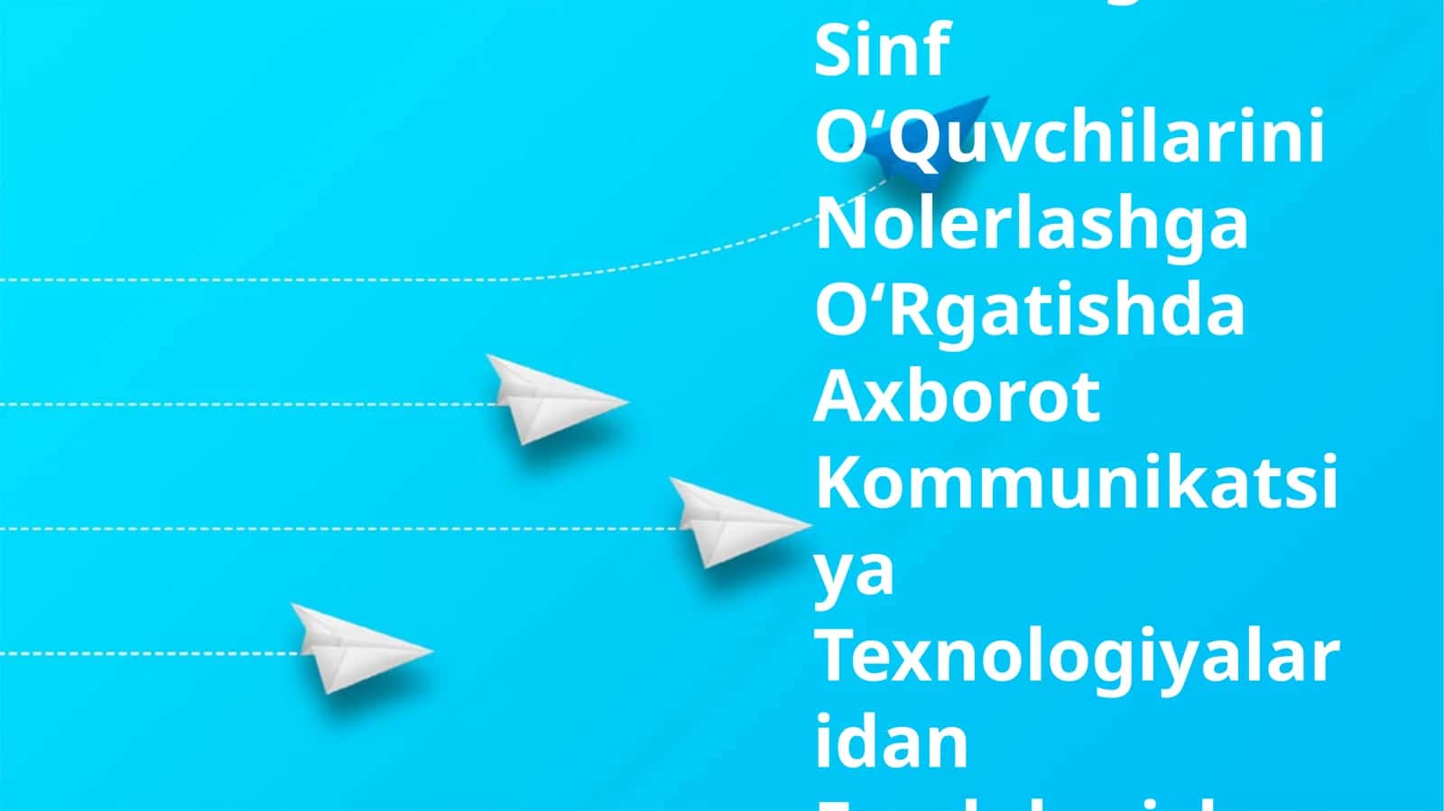 BoshlangʻIch Sinf OʻQuvchilarini Nolerlashga OʻRgatishda Axborot Kommunikatsiya Texnologiyalaridan Foydalanish 1