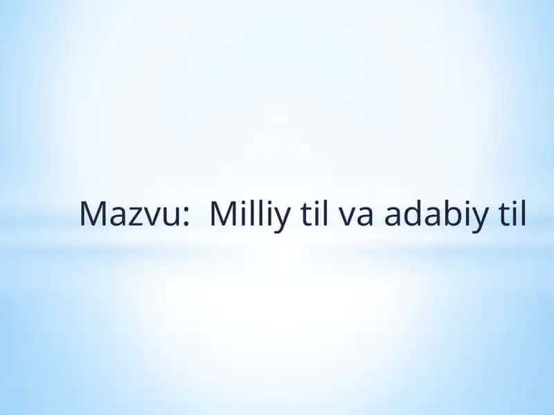 Milliy til va adabiy til 1