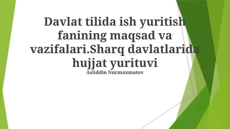 Davlat tilida ish yuritish fanining maqsad va vazifalari 1