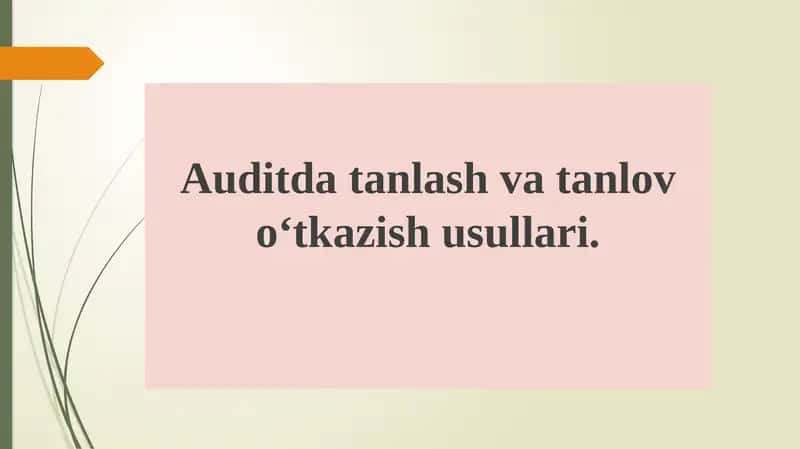 Auditning tanlash va tanlov usullari 1