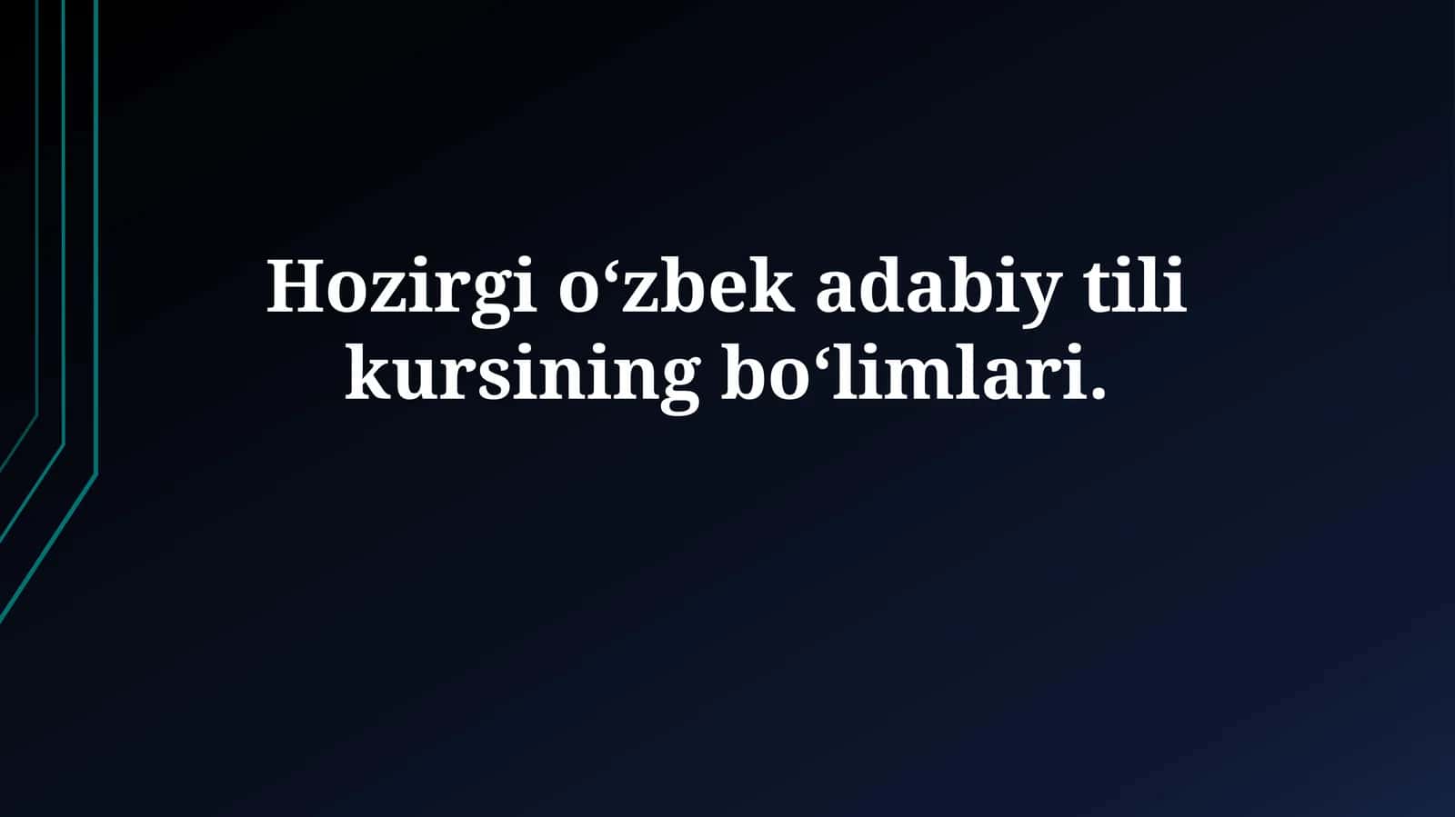 Hozirgi o‘zbek adabiy tili kursi 1