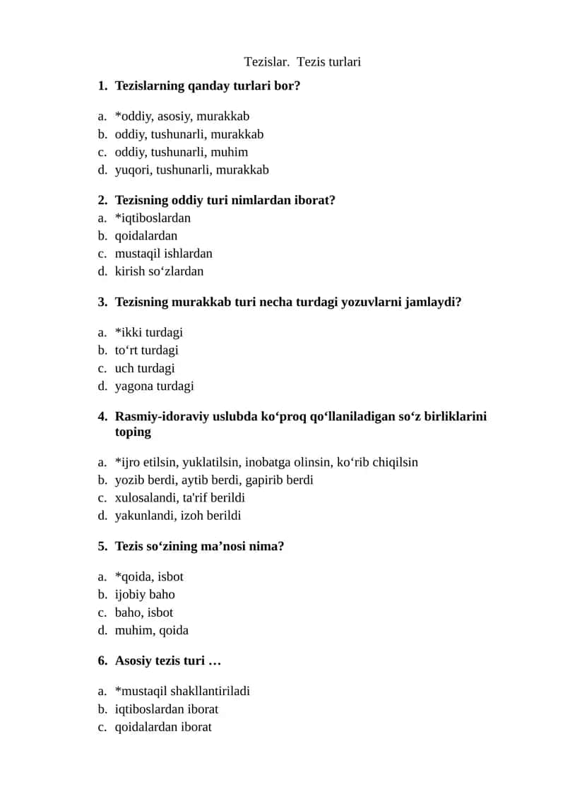 Akademik yozuv fanidan "TEZISLAR. TEZISLAR TUZISH. TEZISLAR YOZISH USLUBI" mavzusida test savollari (javoblari bilan) 1