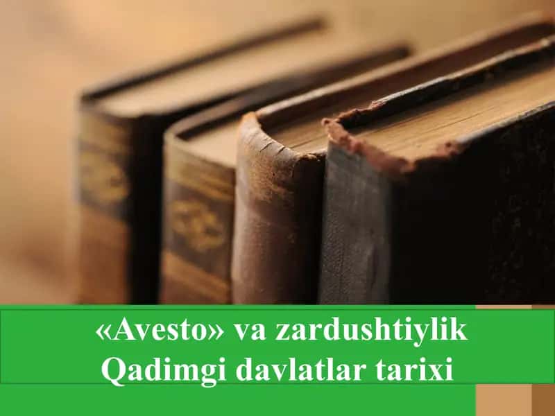 Avesto va zardushtiylik - Oʻzbekiston tarixi fanidan 61 betli taqdimot 1