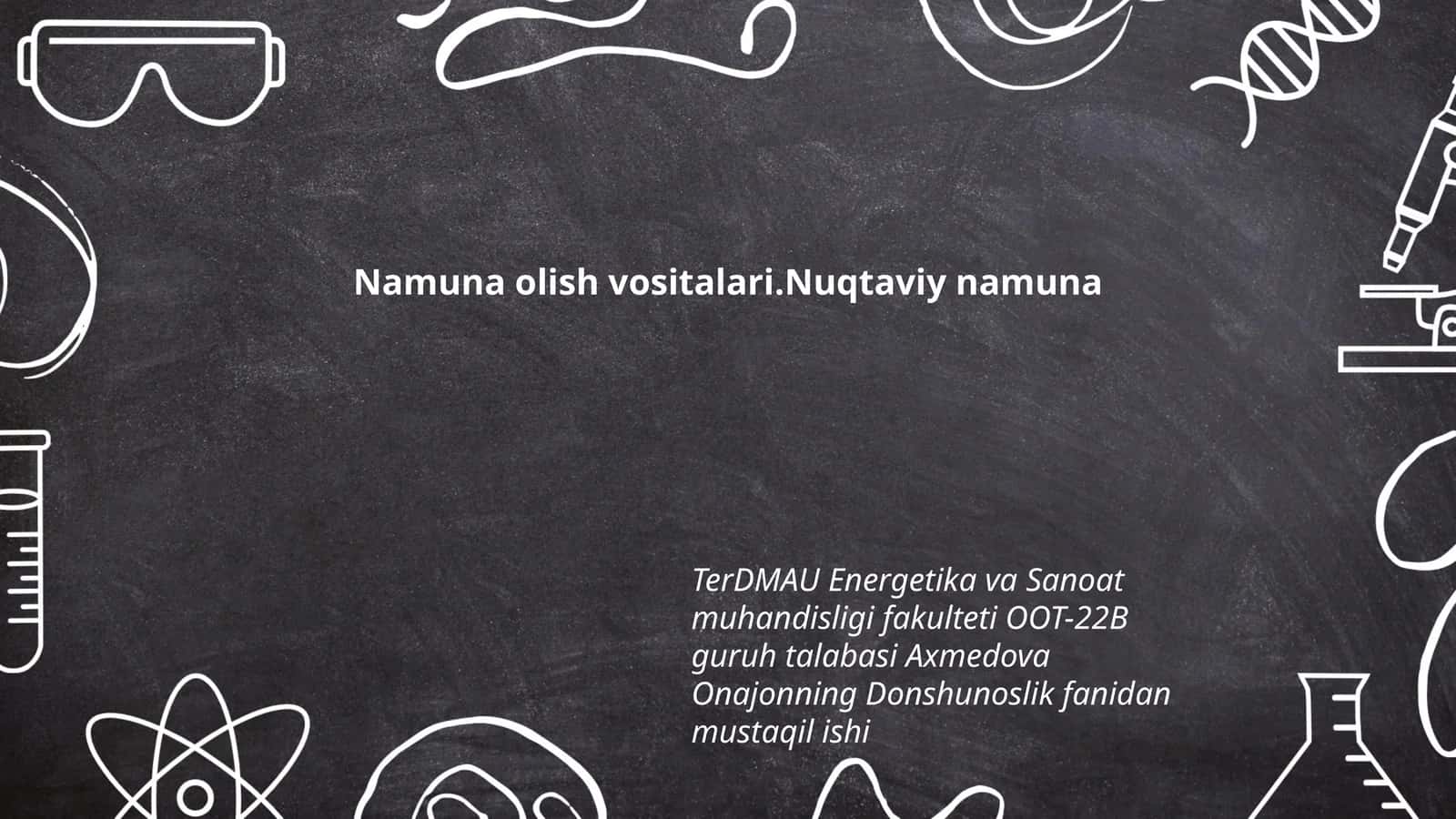 Na'muna olish vositalari.Nuqtaviy namuna 1