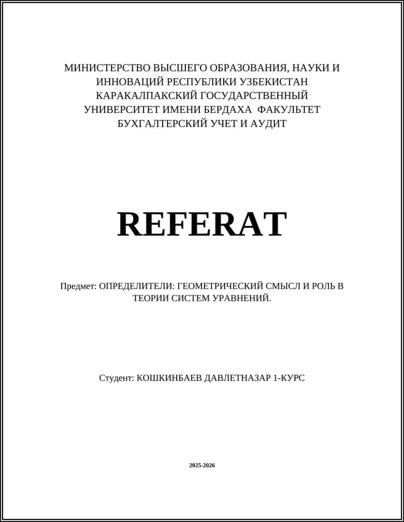 ОПРЕДЕЛИТЕЛИ: ГЕОМЕТРИЧЕСКИЙ СМЫСЛ И РОЛЬ В ТЕОРИИ СИСТЕМ УРАВНЕНИЙ 1