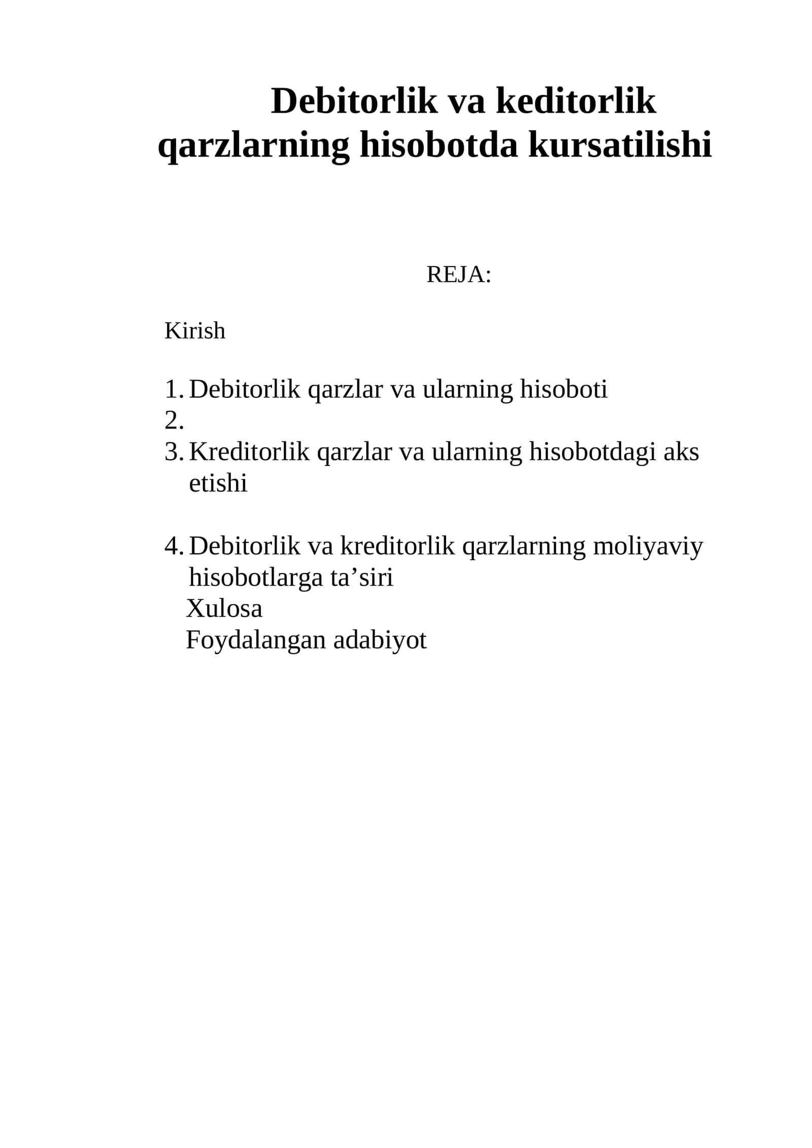 Debitorlik va keditorlik qarzlarning hisobotda kursatilishi 1