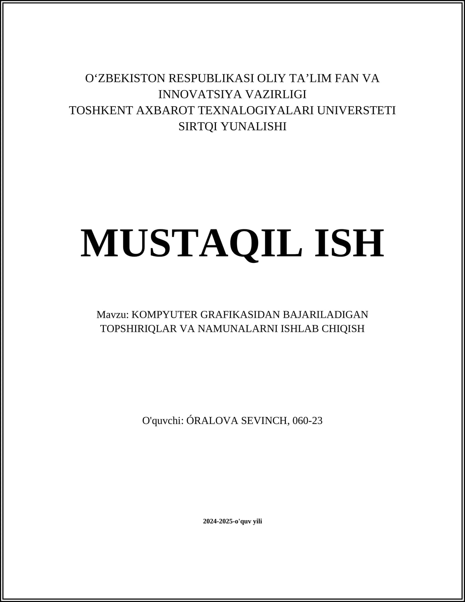 KOMPYUTER GRAFIKASIDAN BAJARILADIGAN TOPSHIRIQLAR VA NAMUNALARNI ISHLAB CHIQISH 1