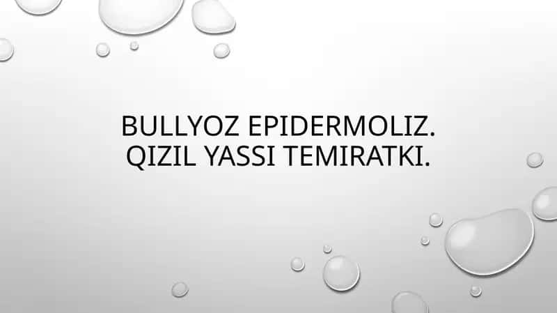 Bullyozepidermoliz 1