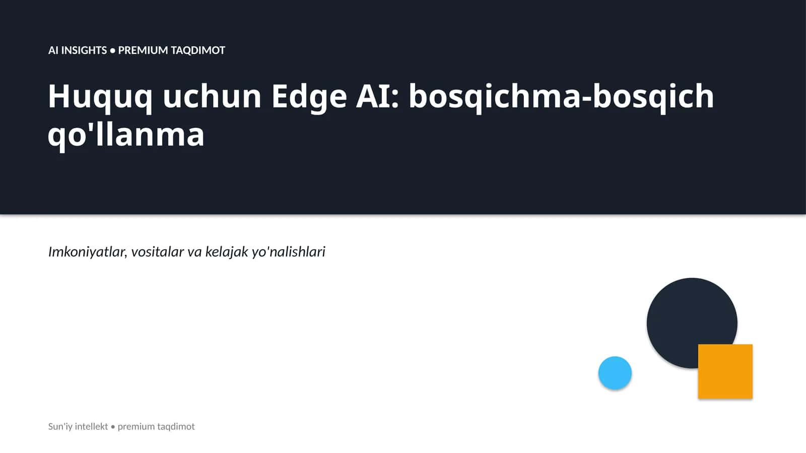 Huquq uchun Edge AI: bosqichma-bosqich qo'llanma 1