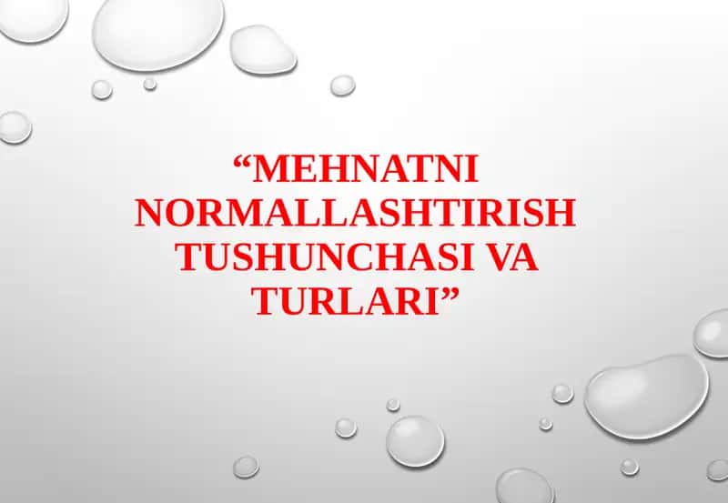 Mehnatni normallashtirish 1