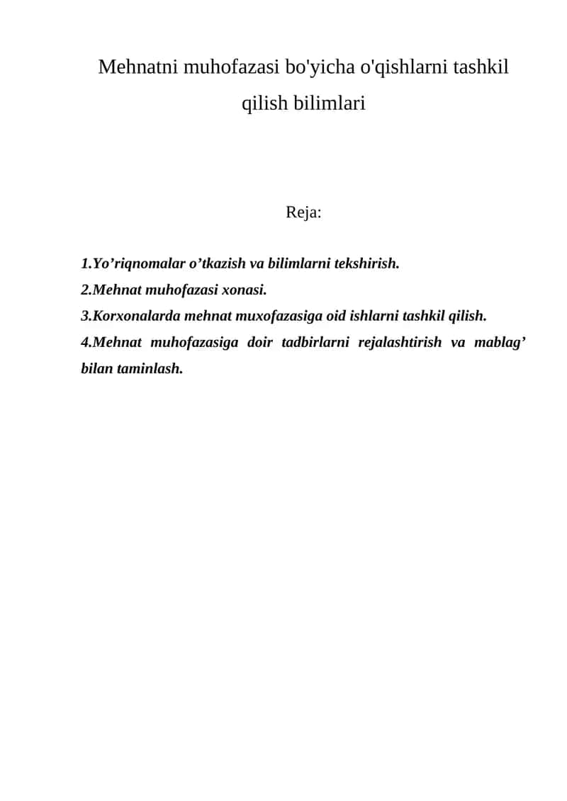 Mehnatni muhofazasi bo'yicha o'qishlarni tashkil qilish bilimlari 1
