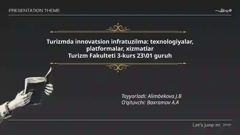 Turizmda innovatsion infratuzilma: texnologiyalar, platformalar, xizmatlar