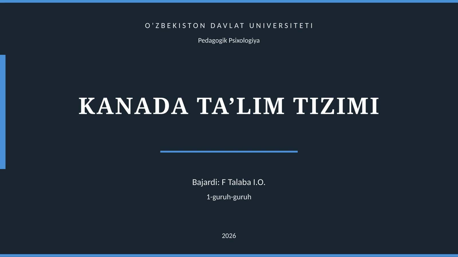 KANADA TA’LIM TIZIMI 1