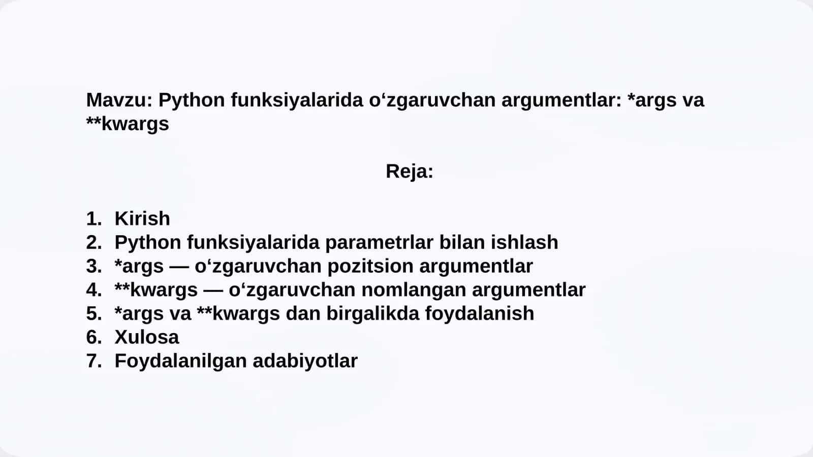 Python funksiyalari davzgaruvchan argumentlar: *args va **kwargs 1