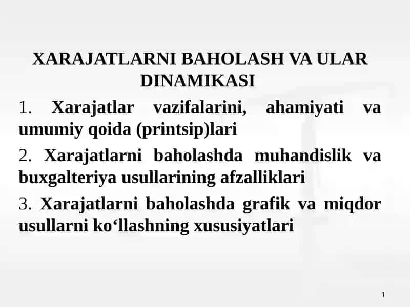 Xarajatlar va ulargadir baholash