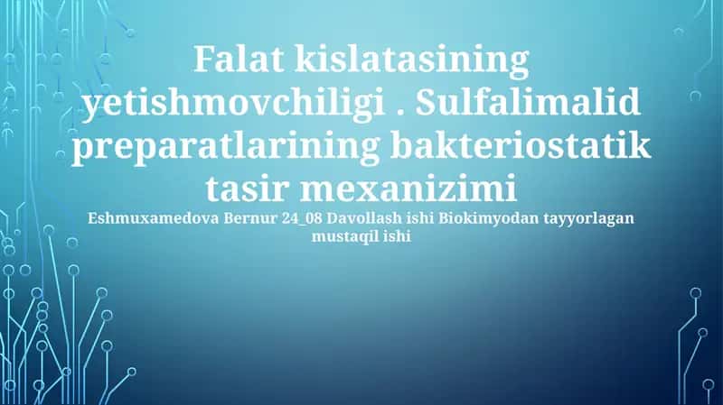 Folat yetishmovchiligi va sulfanilamidlar 1