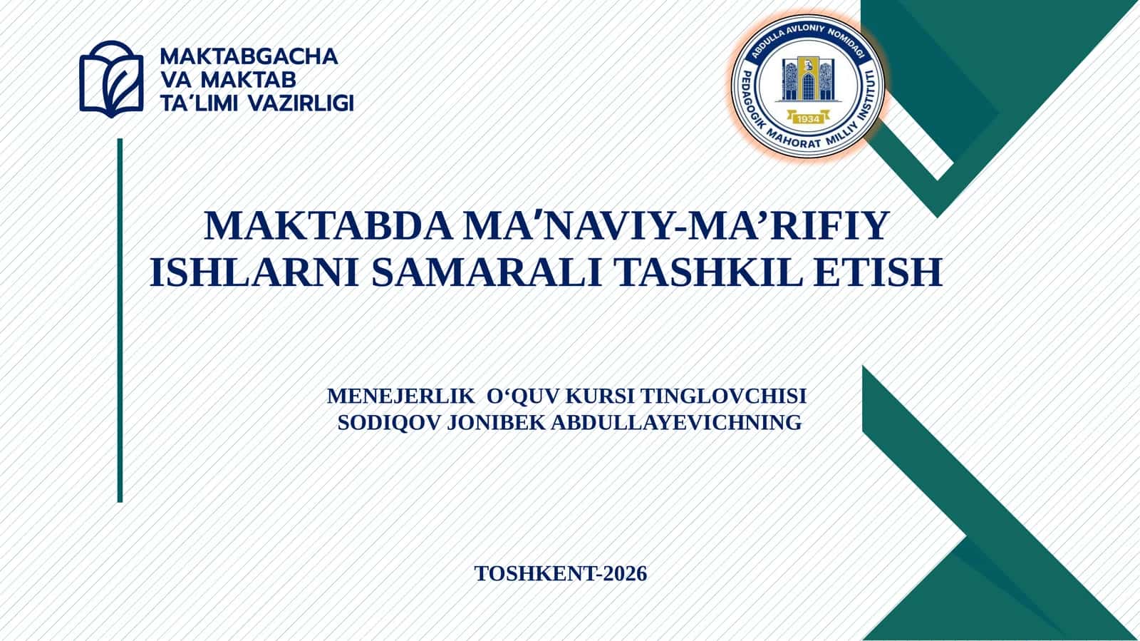 MAKTABDAMA’NAVIY-MA’RIFIY ISHLARNI SAMARALITASHKIL ETISH 1