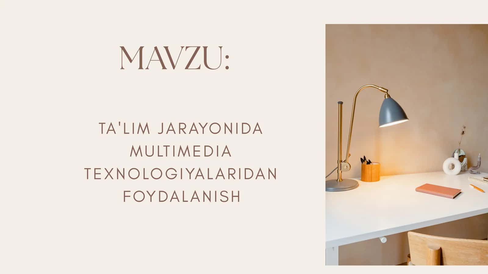 TA'LIM JARAYONIDA MULTIMEDIA TEXNOLOGIYALARIDAN FOYDALANISH 1