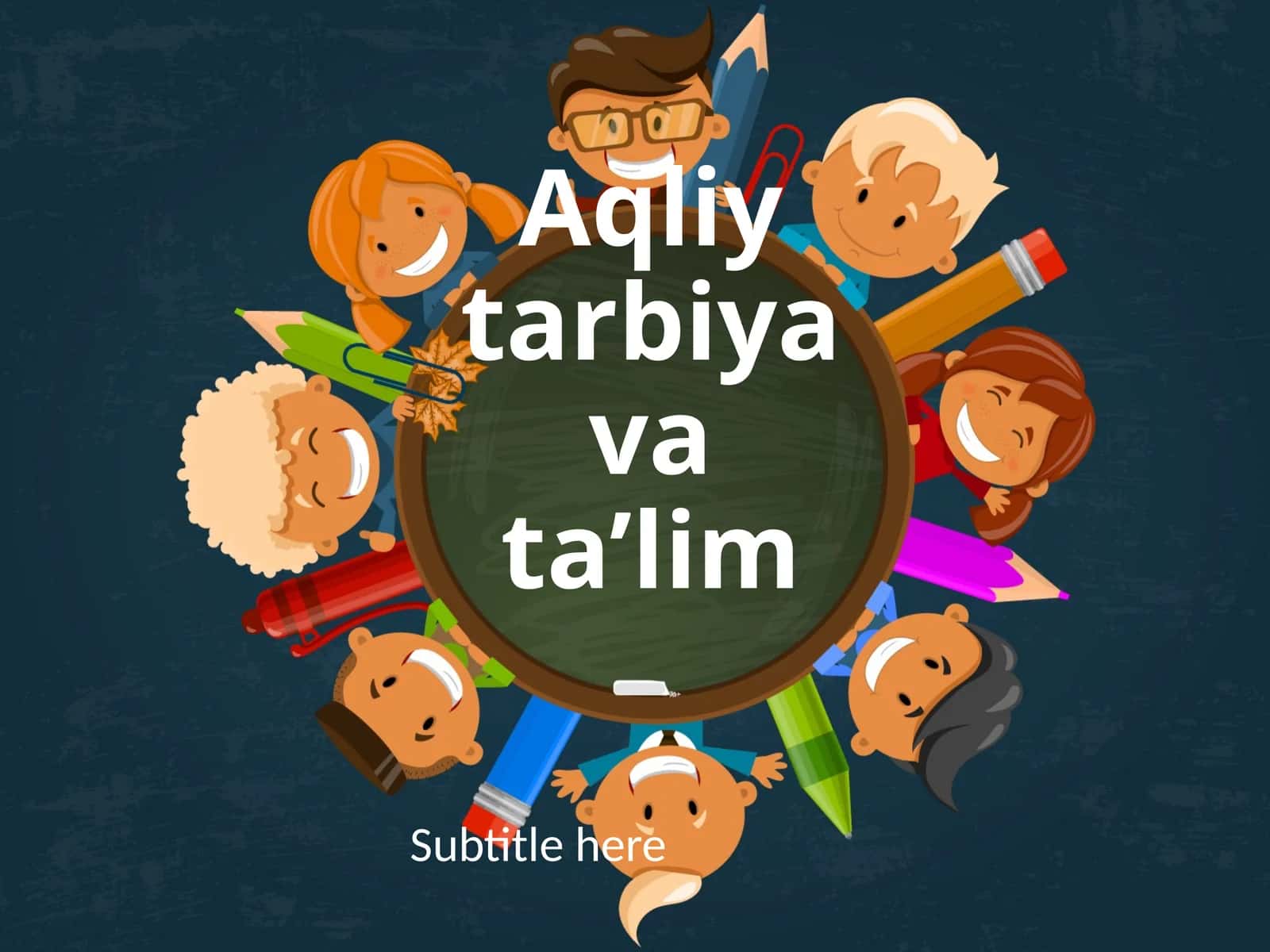 Aqliy tarbiya va ta’lim 1