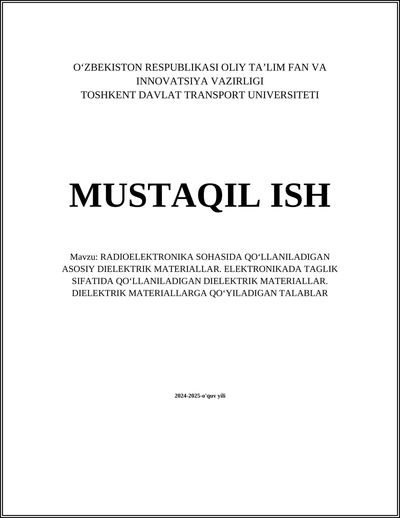 RADIOELEKTRONIKA SOHASIDA QO‘LLANILADIGAN ASOSIY DIELEKTRIK MATERIALLAR. ELEKTRONIKADA TAGLIK SIFATIDA QO‘LLANILADIGAN DIELEKTRIK MATERIALLAR. DIELEKTRIK MATERIALLARGA QO‘YILADIGAN TALABLAR 1