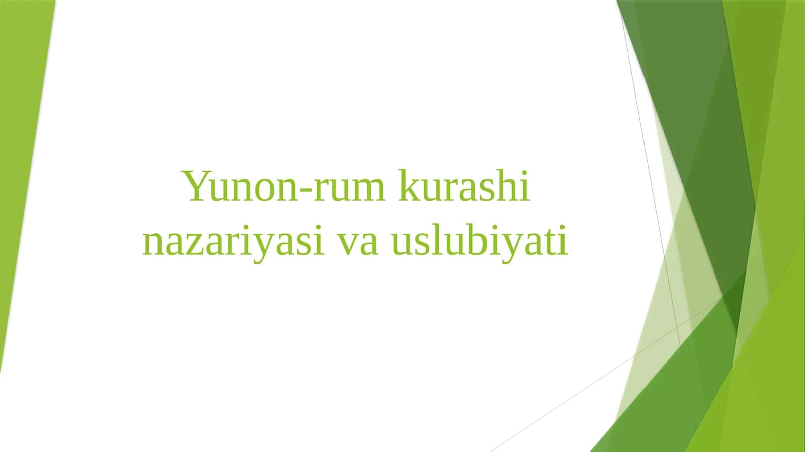 Yunon-rum kurashi nazariyasi va uslubiyati 1