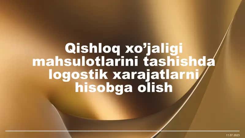 Qishloq xo’jaligi mahsulotlarini tashishda logostik xarajatlarni hisobga olish 1