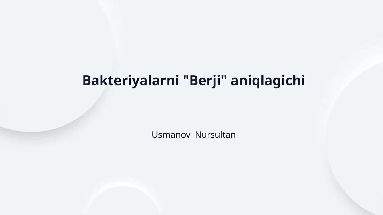 Bakteriyalarni "Berji" aniqlagichi 1