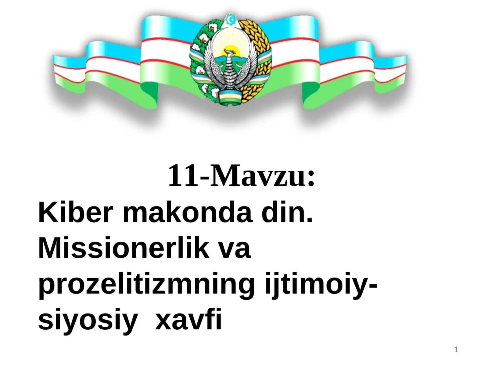 Kiber makonda din. Missionerlik va prozelitizmning ijtimoiy- siyosiy xavfi 1
