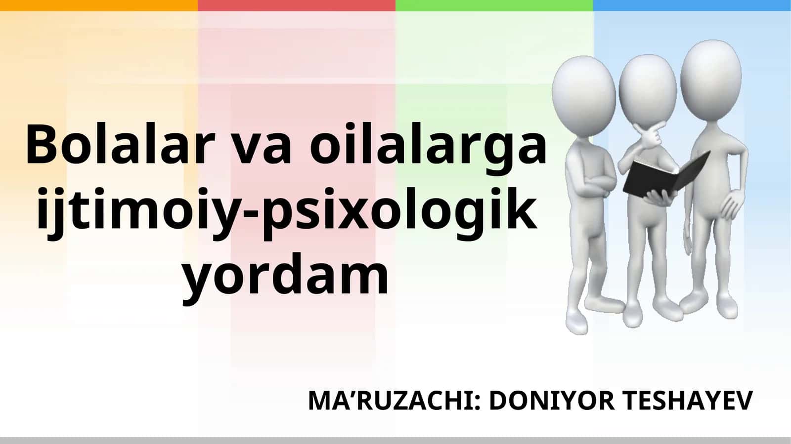 Bolalar va oilalarga ijtimoiy-psixologik yordam 1