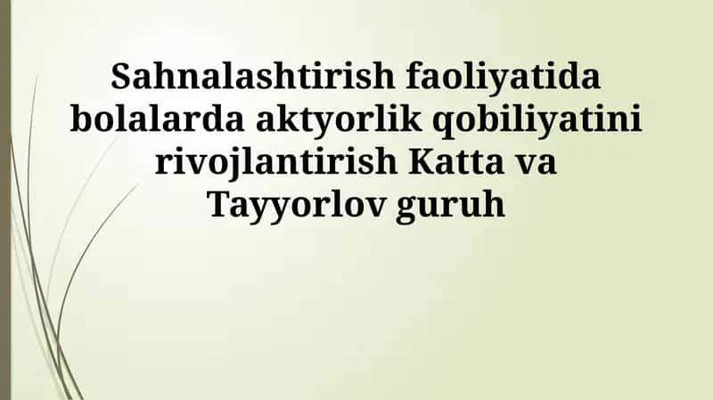 Bolalarda aktyorlik qobiliyatini rivojlantirish 1