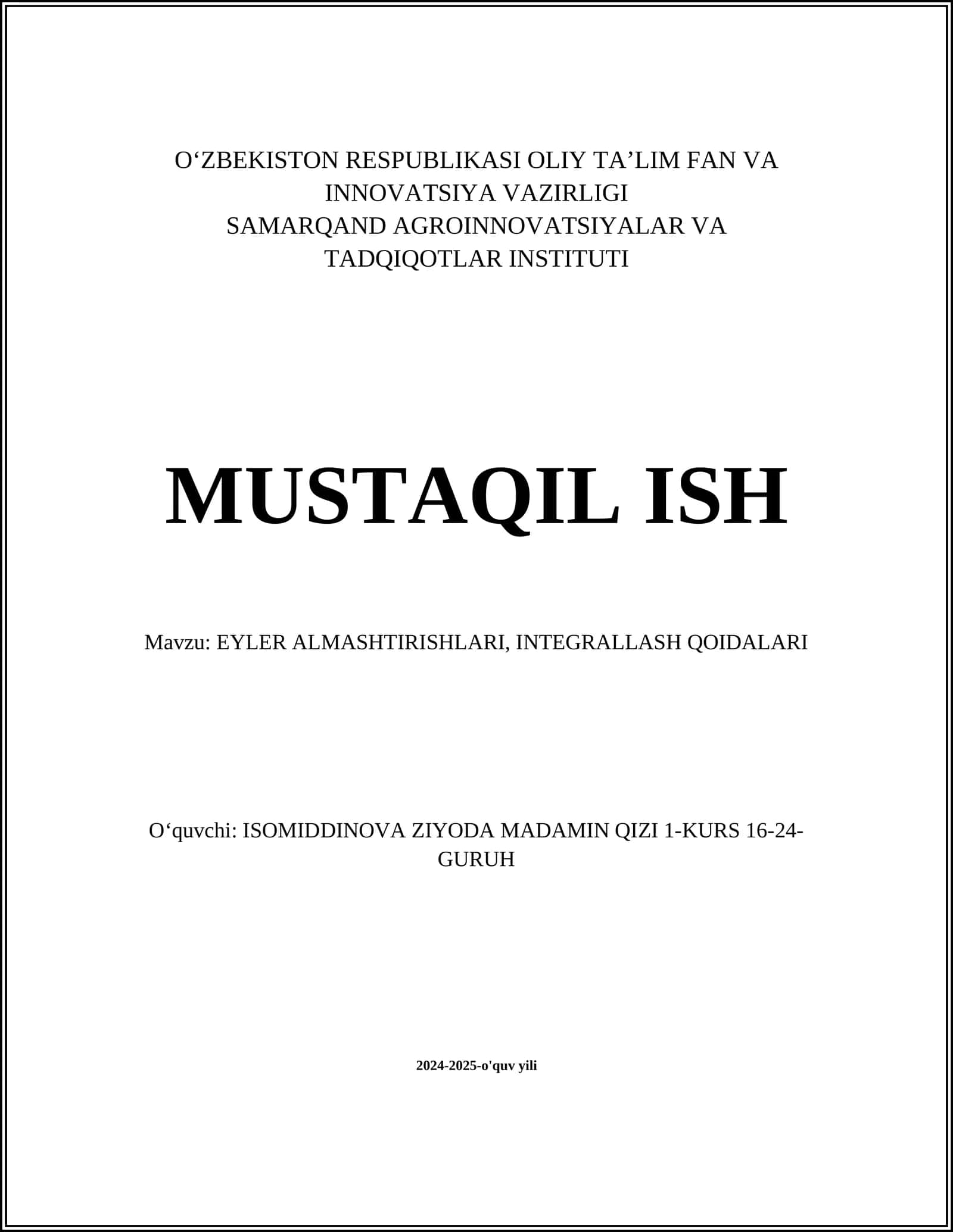 EYLER ALMASHTIRISHLARI, INTEGRALLASH QOIDALARI 1