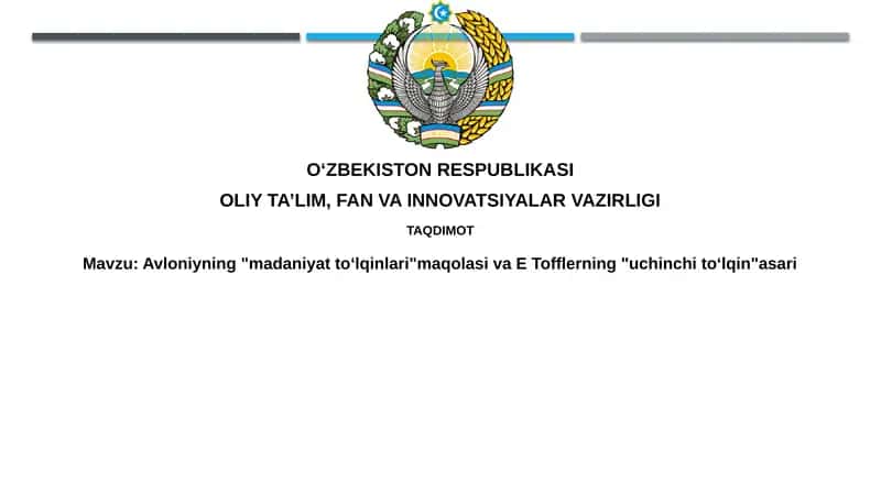 Avloniyning "madaniyatto‘lqinlari" va E.Töffler ning "uchinchito‘lqin" asari 1