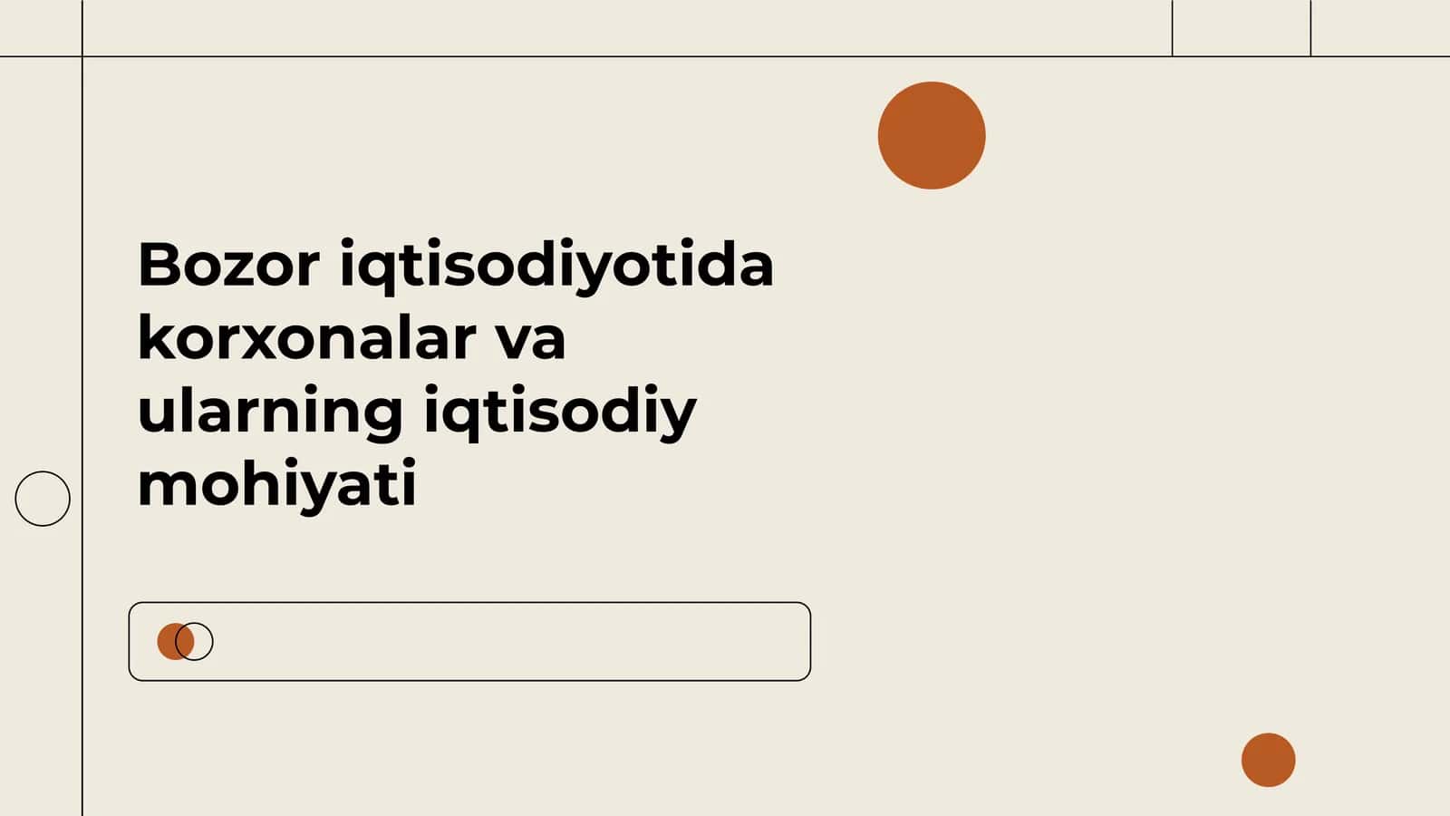 Korxonalar va ularning iqtisodiy mohiyati 1