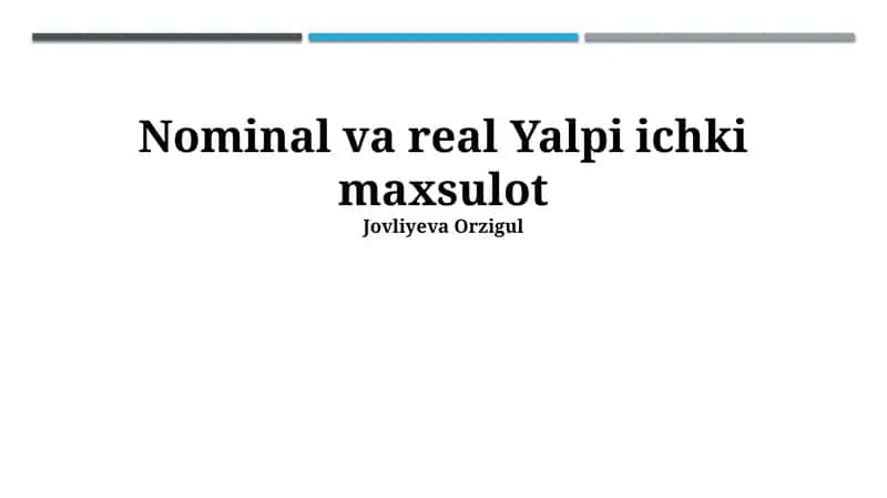 Nominal va Real Yalpi ichki maxsulot 1