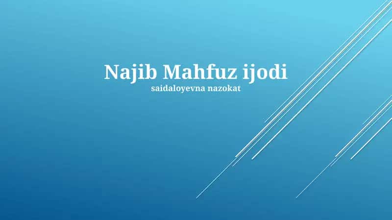 Najib Mahfuz ijodi 1