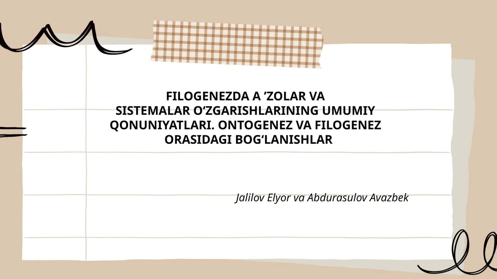 Filogenezda A’zolar va Sistemalar O‘zgarishlarining Umumiy Qonuniyatları 1