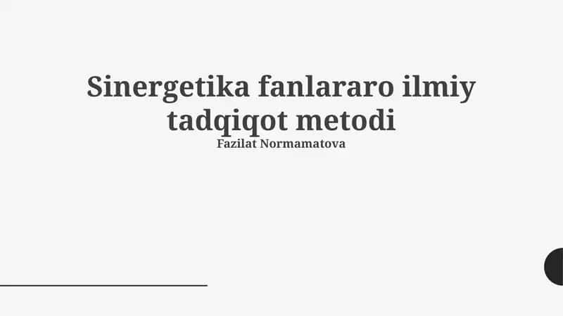 Sinergetika fanlararo ilmiy tadqiqot metodi 1