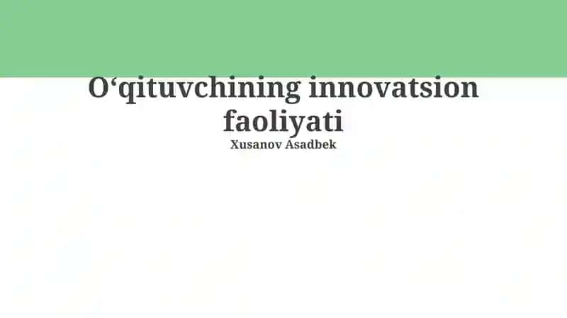 Oʻqituvchining innovatsion faoliyati