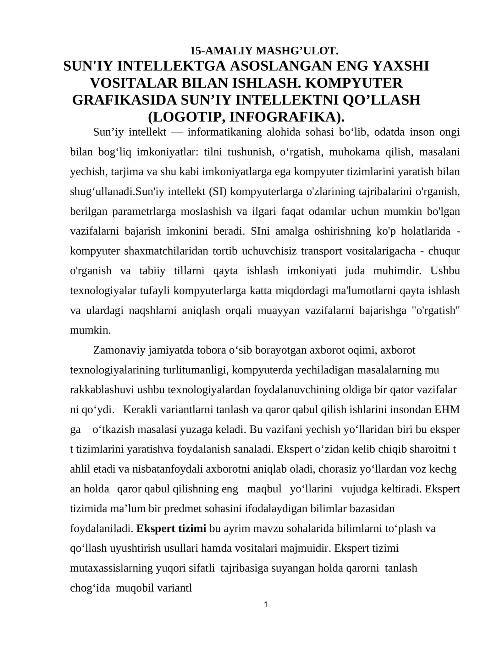 SUN'IY INTELLEKTGA ASOSLANGAN ENG YAXSHI VOSITALAR BILAN ISHLASH. KOMPYUTER GRAFIKASIDA SUN’IY INTELLEKTNI QO’LLASH (LOGOTIP, INFOGRAFIKA). 1