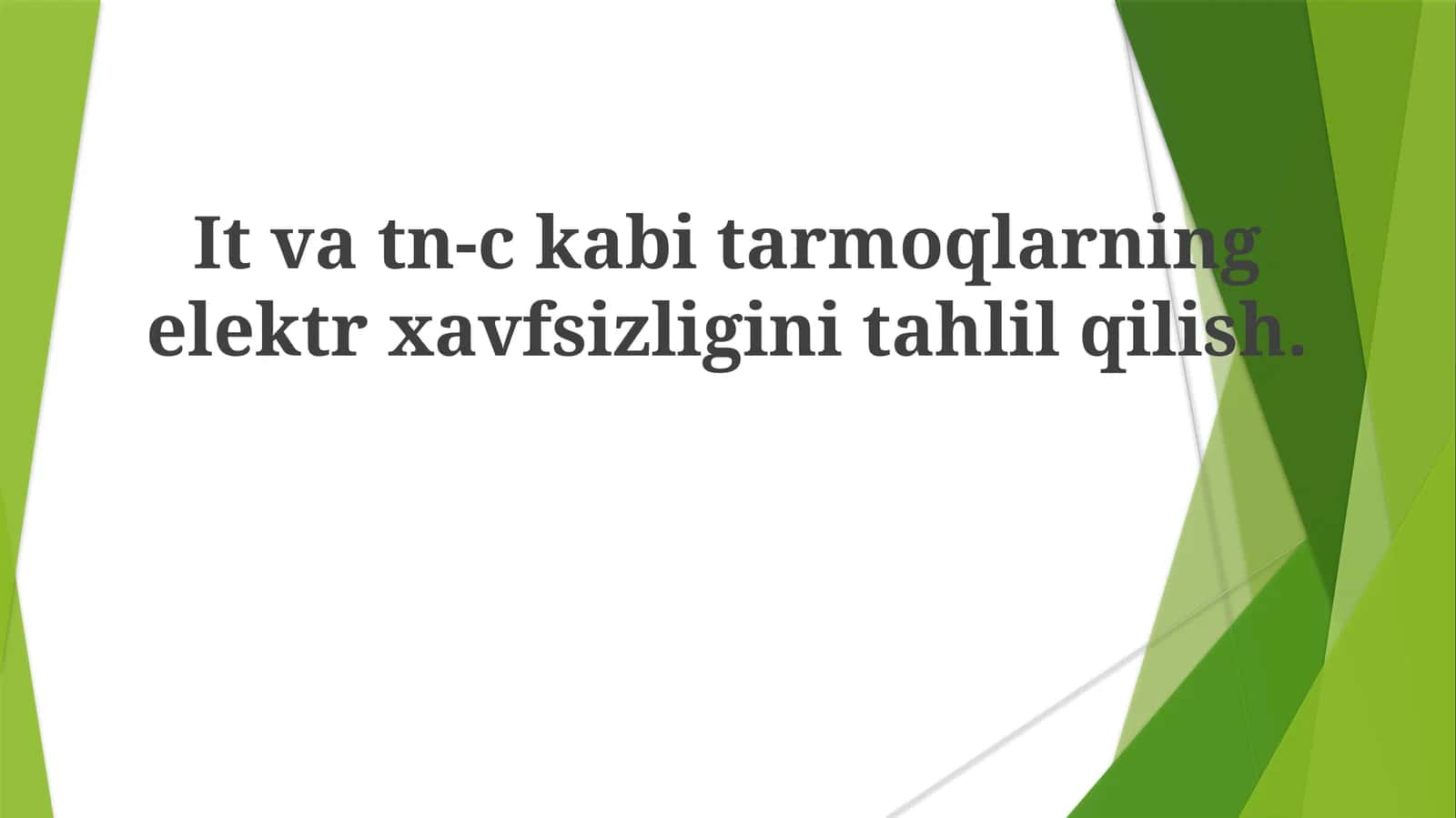 Itvatn-ckabitarmoqlarningelektrxavfsizliginitahlilqilish 1