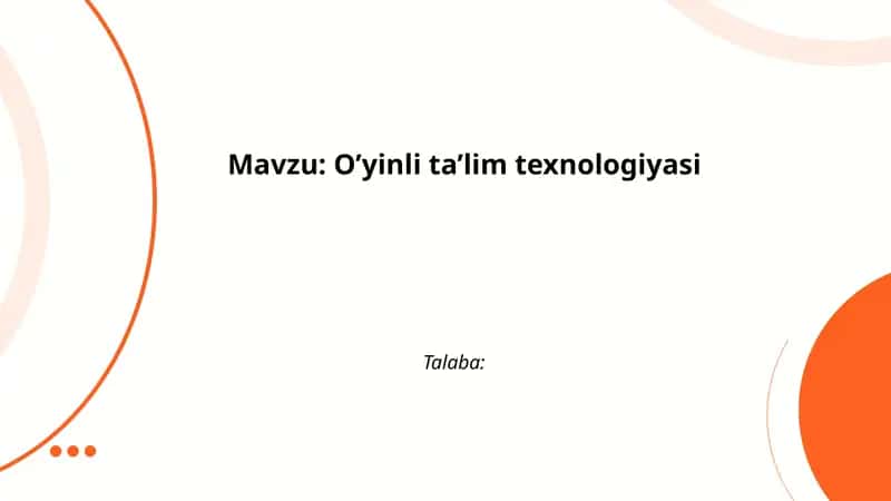 O'yinli ta'lim texnologiyasi 1