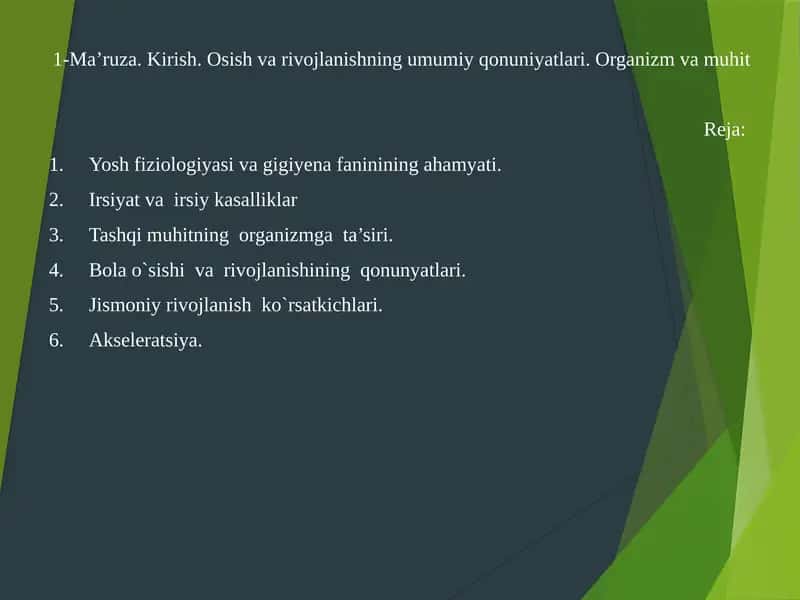 Ma’ruza. Kirish. Osish va rivojlanishning umumiy qonuniyatlari 1