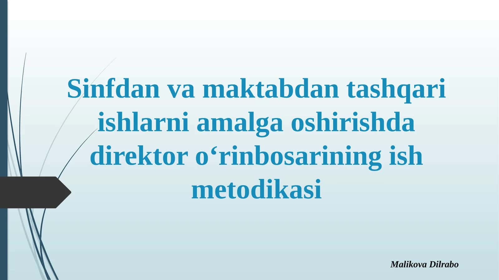 Sinfdan va maktabdan tashqari ishlarni amalga oshirishda direktor o‘rinbosarining ish metodikasi 1